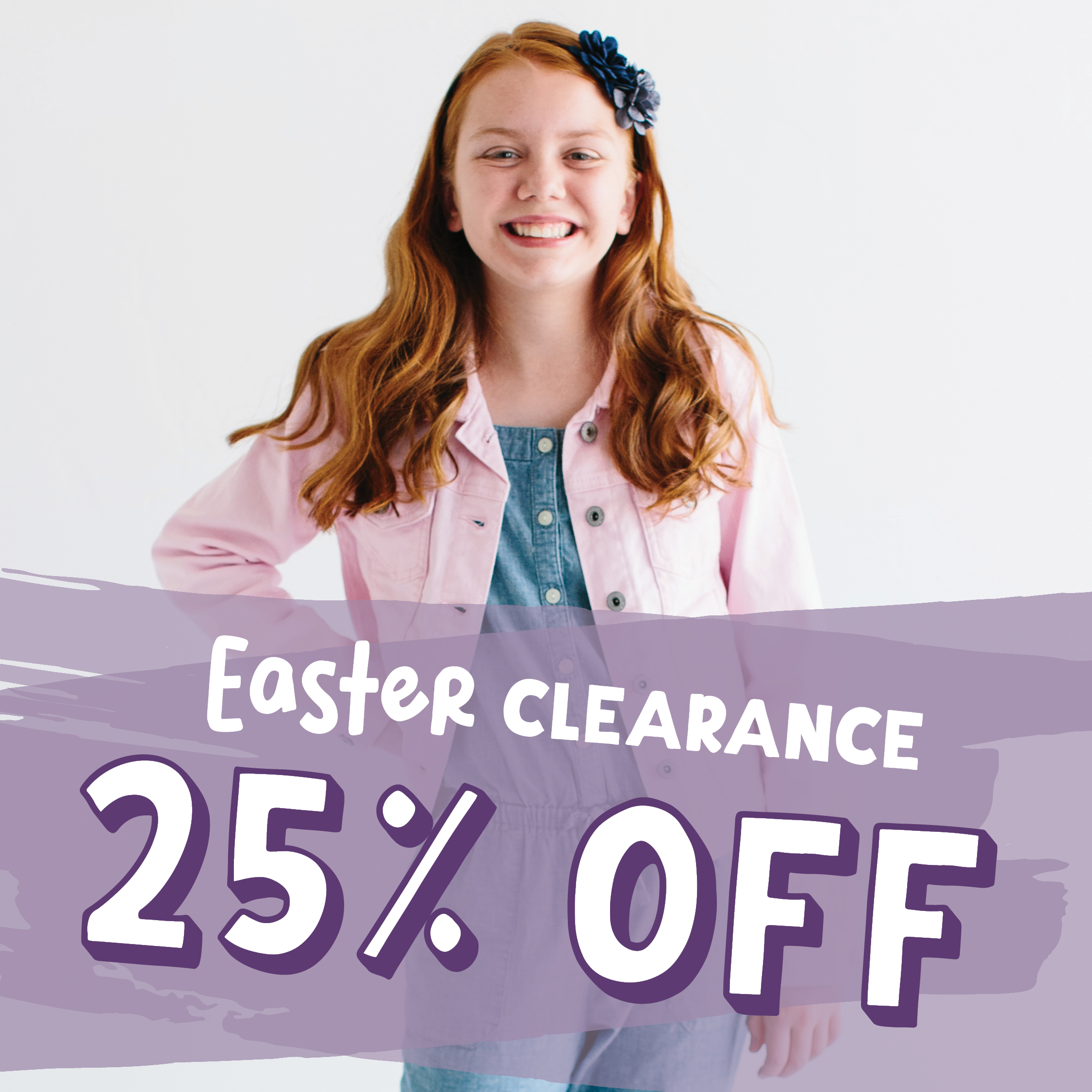 Easter Clearance [25 Off] - Social_1000x1000 - K2K - Q1.2021